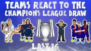 😲TEAMS REACT TO THE CHAMPIONS LEAGUE DRAW😲(Parody feat Messi, Ronaldo, Neymar and more!)