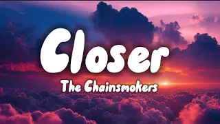 The Chainsmokers-Closer (lyrics)