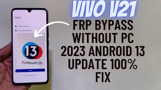 Vivo V21 Frp Bypass Android 13 |  Funtouch Os 13 Latest Update 2023 Unlock Without Pc