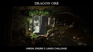 Unreal Engine5 루멘챌린지 - Dragon Orb