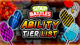 Ranking EVERY ABILITY in Slap Battles 🧤 - Roblox