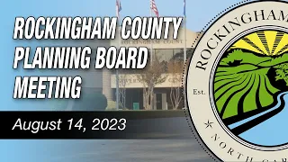 August 14, 2023 Rockingham County Planning Board Meeting
