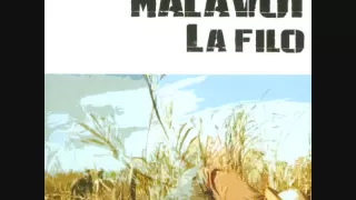 Malavoi- La Filo