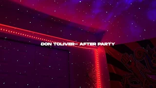 Don Toliver- after party ( s l o w e d + r e v e r b)