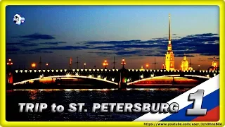 🔴 White Night - Part 1• ST. PETERSBURG | RUSSIA • TRAVEL • GUIDE