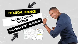 Multiple Choice Section | November 2022 - Question 1 | Mlungisi Nkosi