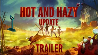 Grounded - Hot and Hazy Update Full Trailer