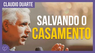 Cláudio Duarte - Dá pra salvar seu CASAMENTO