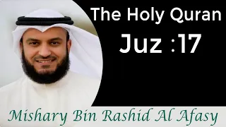 The Holy Quran -  Juz 17 - Recited by Mishary Bin Rashid Alafasy