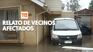 El relato de vecinos con sus casas anegadas por la lluvia en Quilicura