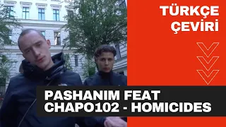 Pashanim feat Chapo102 - Homicides ( ALMANCA RAP ) ( TÜRKÇE ÇEVİRİ )