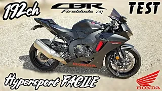 "Test" 😍 Si facile qu'elle vous transforme en pilote 🏍 "Honda CBR 1000 RR de 2017"