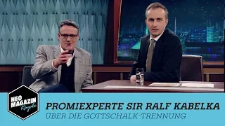 Promiexperte Sir Ralf Kabelka über die Gottschalk-Trennung | NEO MAGAZIN ROYALE mit Jan Böhmermann