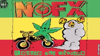 NOFX [Reggae & Ska - 2014 Mixtape]