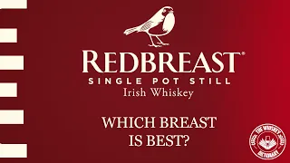Redbreast Core Range: Which Breast is Best?