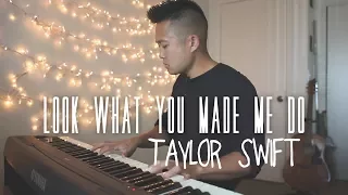 Taylor Swift - Look What You Made Me Do (Piano Cover | Rob Tando)