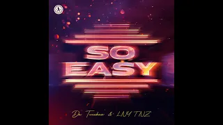 Da Tweekaz & LNY TNZ - So Easy