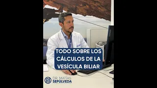 TODO SOBRE LOS CÁLCULOS DE LA VESÍCULA BILIAR