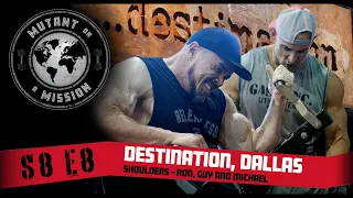 MUTANT on a MISSION S8E08 | Destination Gym, Dallas Texas