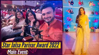 Star Jalsa Parivar Award 2022 || Main Event  || Part 2 || BTS Vlog || Geetashree Roy || Rusha