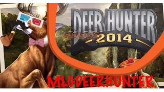 Deer Hunter 2014 - Ep 3 {MLGDEERSHOOTER}