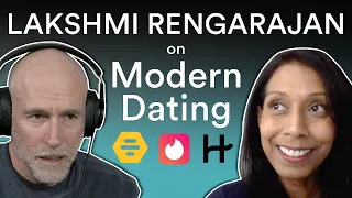 Lakshmi Rengarajan — Removing the Consumer Mindset from Dating | Prof G Conversations