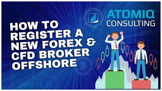 How To Register A New Forex & CFD Broker Offshore