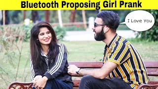 Bluetooth Proposing Cute Girl Prank | Prank in Pakistan | @hitpranksters