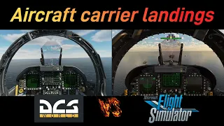 DCS versus Microsoft flight simulator Aircraft Carrier Landings