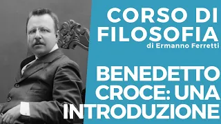 Benedetto Croce: un'introduzione