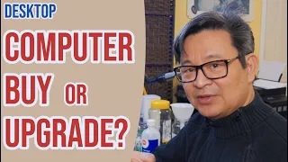 Should you upgrade or buy new desktop computer for video editing in 2024?  #UpgradeorBuyComputer