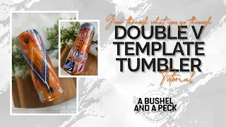 DOUBLE V TUMBLER - GROW THROUGH WHAT YOU GO THROUGH tutorial