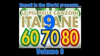 Le più belle Canzoni Italiane degli Anni 60-70-80 - Volume 9