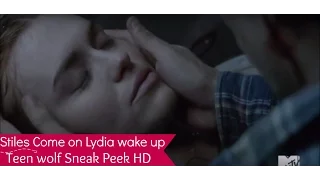 Teen Wolf 5x16- Stiles "Come on Lydia wake up"!