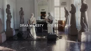 Drab Majesty - Dot in the Sky | Audiotree Far Out