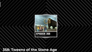 TRIVIALITY - A Trivia Game Show Podcast - 358: Tweens of the Stone Age