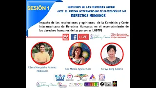 Sesión 1. Derechos de las personas LGBTIQ ante el sistema interamericano de protección de los DDHH