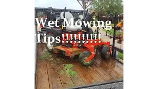 Wet mowing tips from Southern Style & a few random tips..