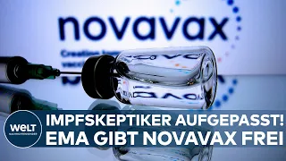 CORONA: Die Alternative für Covid19-Impfskeptiker? EMA gibt Novavax-Impfstoff frei I EILMELDUNG