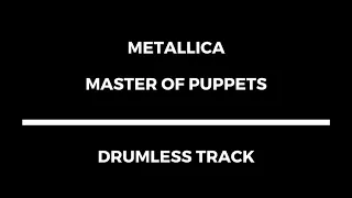 Metallica - Master Of Puppets (drumless)