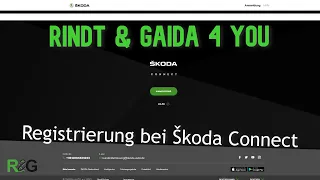 Rindt & Gaida 4 YOU - Skoda Connect, so registriert Ihr Euch