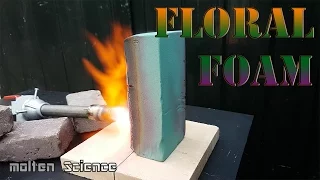 Floral Foam Vs Torch