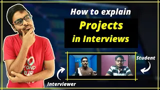 How to Explain Projects in Interviews | Strategy for Explaining Projects | Mock Session | Important🔥