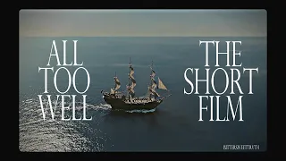 our flag means death — all too well: the short film