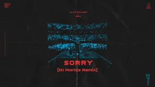 @Alanwalkermusic  & ISÁK - Sorry (DJ MartZz Remix)