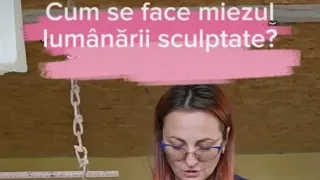 Cum se face Miezul Lumânării Sculptate?