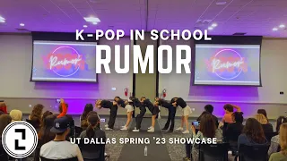 [KPOP IN SCHOOL] UT Dallas 200PERCENT Spring ‘23 Showcase | Rumor - PRODUCE48 Dance Cover