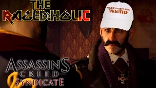 Assassin's Creed: Syndicate - The Rageaholic