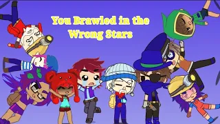 You Brawled in the Wrong Stars | Gacha Club Skit