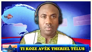 🔴TI KOZE AK TT / Vandredi 7 Avril 2023 ( Theriel Thelus )